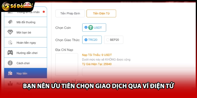 Bạn nên ưu tiên chọn giao dịch qua ví điện tử