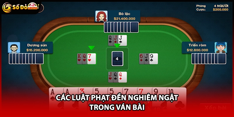 Các luật phạt đền nghiêm ngặt trong ván bài