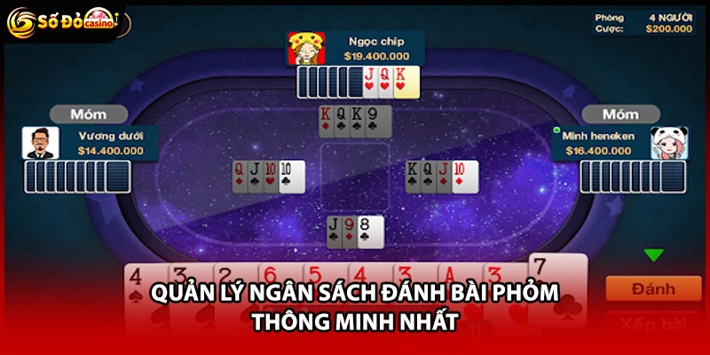 Quản lý ngân sách đánh bài Phỏm thông minh nhất