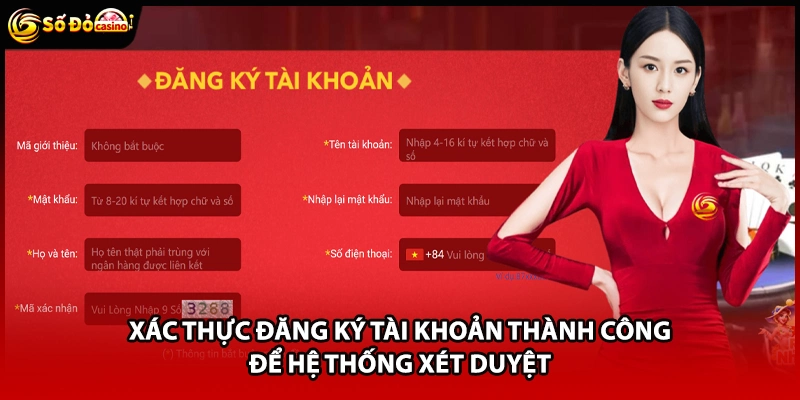 Xác thực đăng ký tài khoản thành công để hệ thống xét duyệt